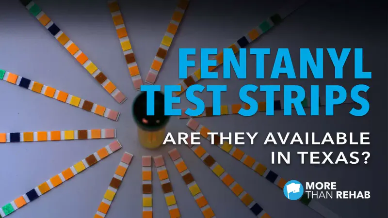 fentanyl-testing-strips-banned-Texas-health-department-mental-health-services-harm-reduction-strategies-public-health-overdose-prevention-illicit-drugs