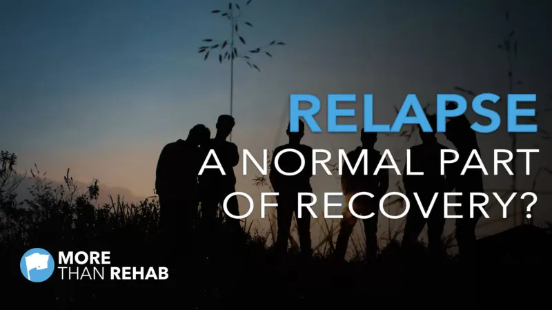How Can Relapse Be a Part of Drug Recovery?