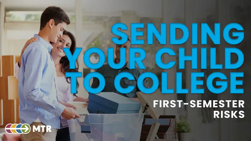 Sending Your Child to College: First-Semester Risks