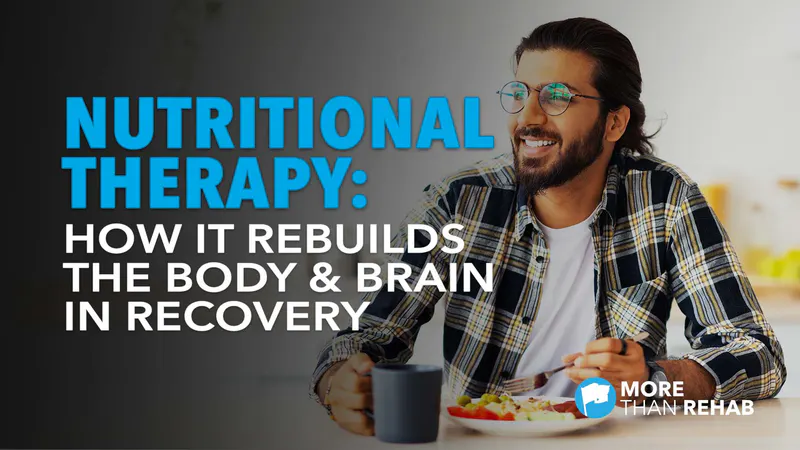 optimistic-young-man-eating-healthy-meal-nutritional-therapy-how-it-helps-the-body-and-brain-in-addiction-recovery-mental-health-relapse-prevention