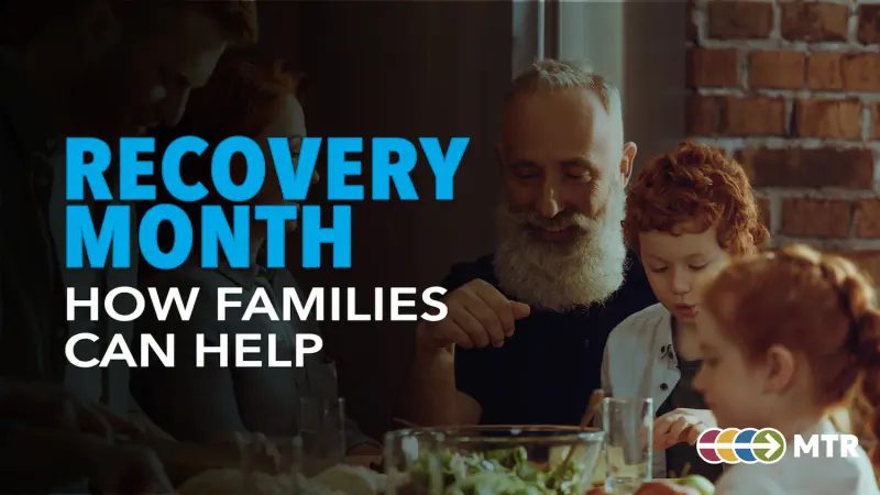 Recovery Month: How Families Can Help