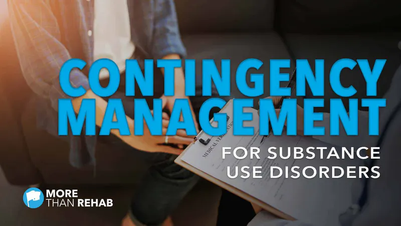 will-contingency-management-help-me-overcome-a-substance-use-disorder-public-health-cognitive-behavioral-therapy-addiction-treatment-programs-mental-health