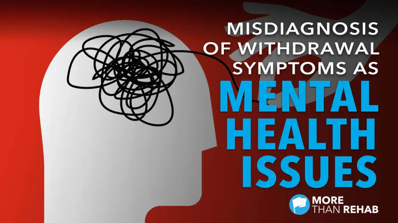 misdiagnosis-of-withdrawal-symptoms-as-mental-health-issues-in-addiction-treatment-Houston-TX-area-alcohol-drug-rehab