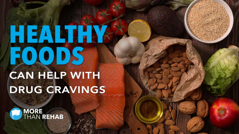 healthy-foods-that-help-with-addiction-can-lower-drug-cravings-relapse-prevention-eating-a-proper-diet-nutrition-drug-rehab-Houston-Texas