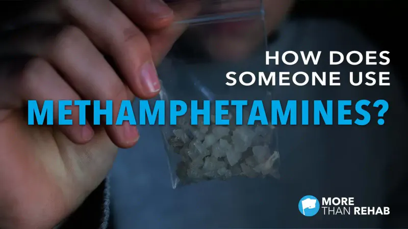how-does-someone-use-methamphetamines-snorting-smoking-injecting-IV-drug-use-addiction-treatment-Houston-Texas