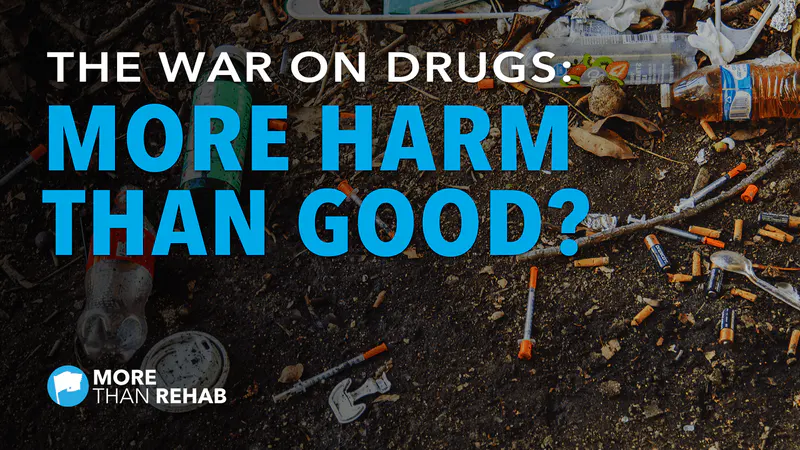 the war on drugs more harm than good
