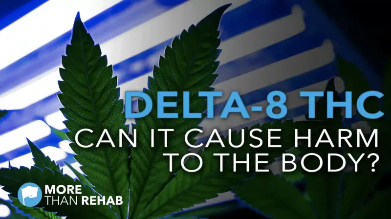 can-delta-8-THC-cause-harm-to-the-body-cannabis-marijuana-side-effects-products-safety
