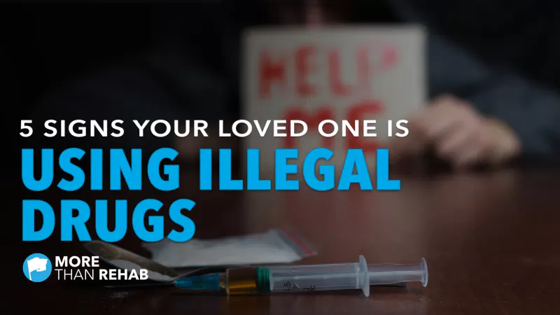 5-signs-a-loved-one-is-using-illegal-drugs-withdrawal-symptoms-drug-rehab-Houstotn-TX