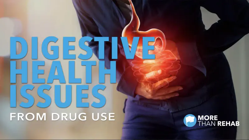 digestive-health-issues-from-drug-use-addiction-treatment-health-care-Houston-TX-more-than-rehab